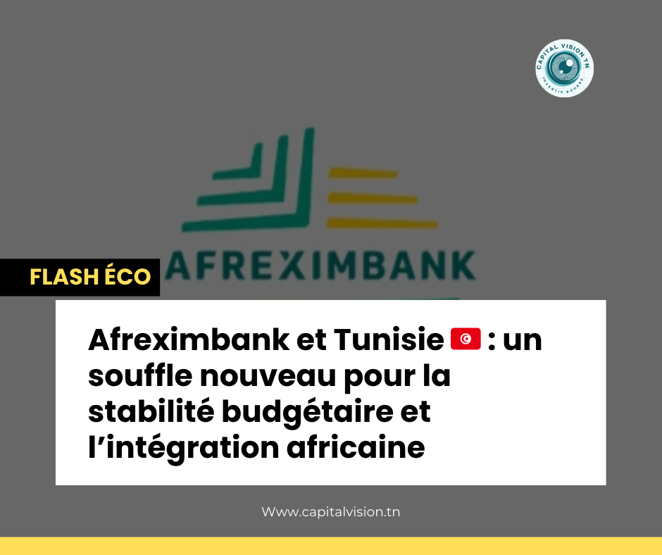Actualités TN Coopération financière : Afreximbank, un allié clé de la Tunisie 🇹🇳 pour relancer l’investissement
