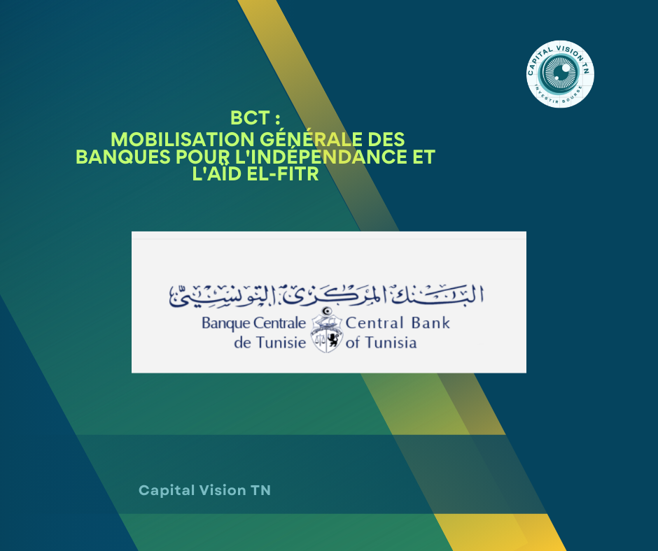 Continuité des services bancaires : La BCT mobilise les banques pour l&rsquo;Indépendance et l&rsquo;Aïd el-Fitr