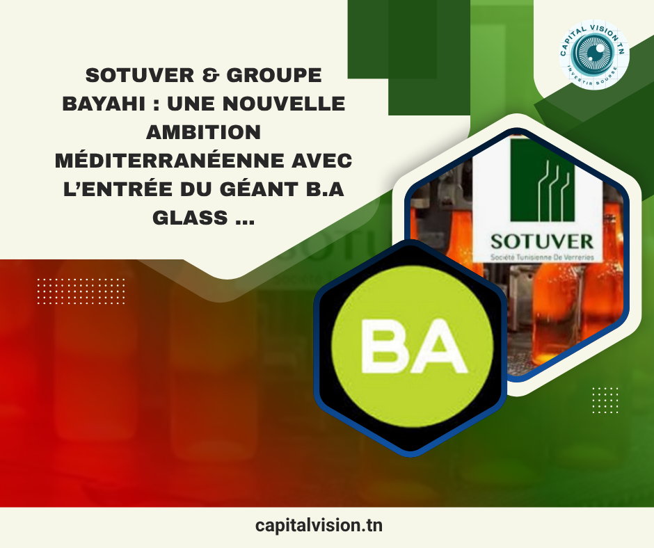 Acquisition de la SOTUVER par B.A GLASS et lancement d&rsquo;une OPA obligatoire