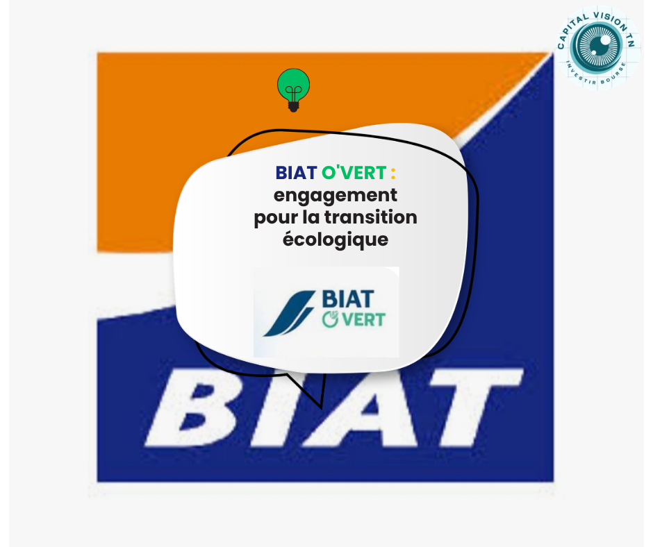 BIAT O&rsquo;VERT : Cap sur la finance durable…